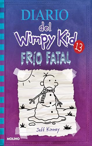 Frío fatal / The Meltdown (Diario del Wimpy Kid / Diary of a Wimpy Kid, 13)